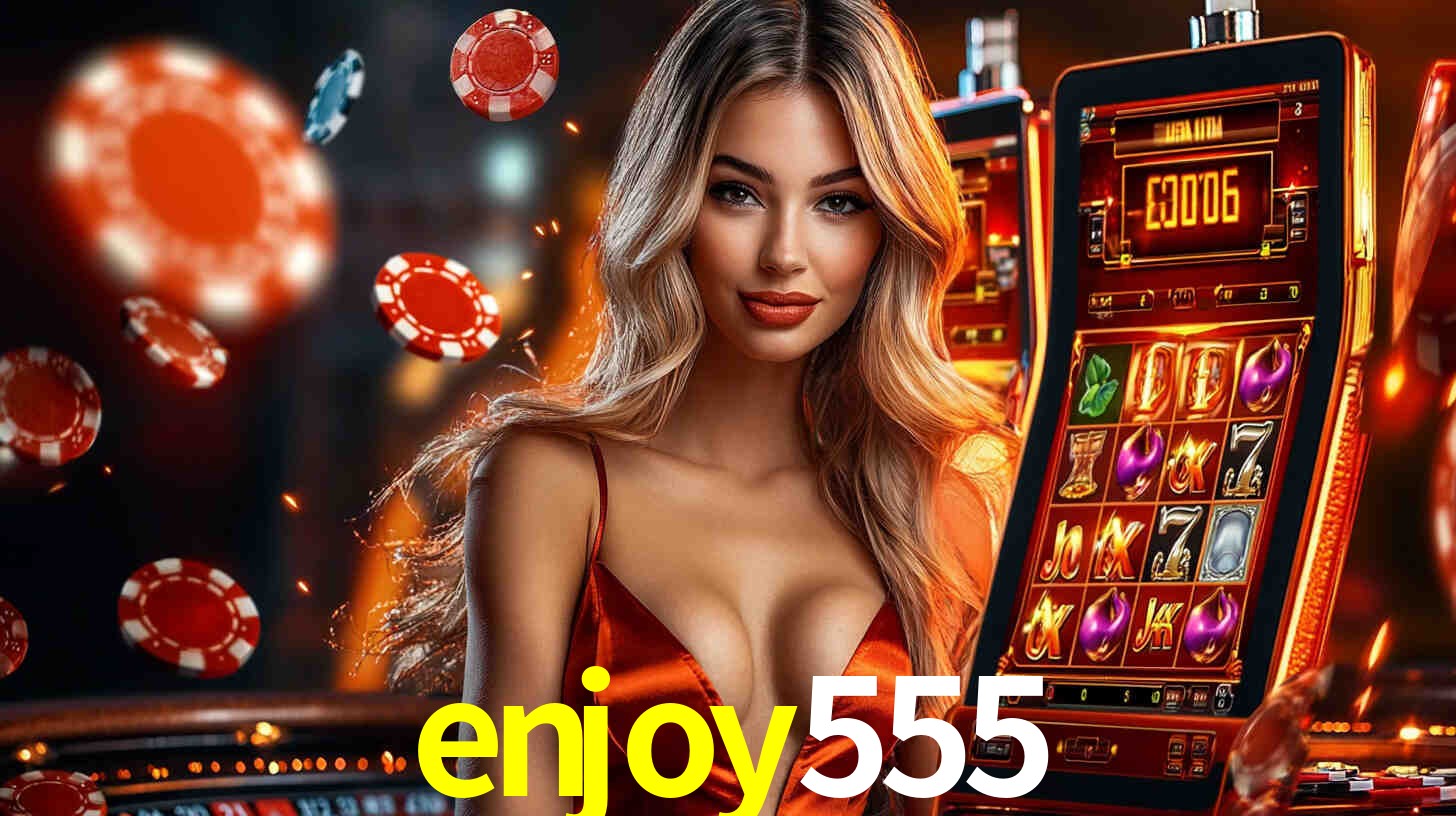 enjoy555,enjoy555.com