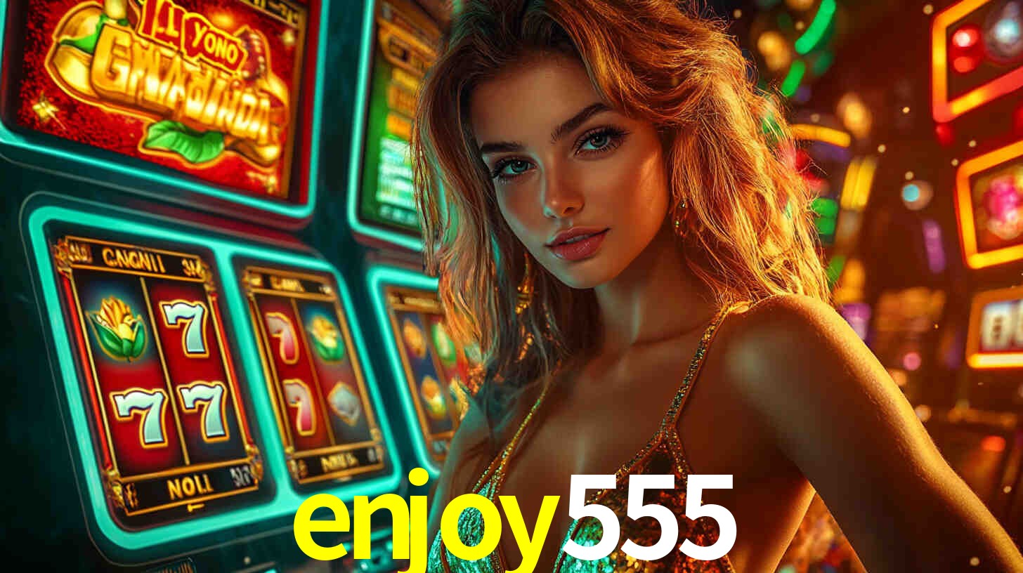 enjoy555 App Interface