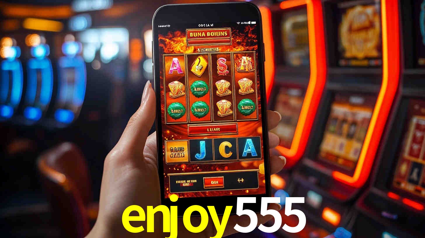Sinta a adrenalina dos jogos de cassino com enjoy555