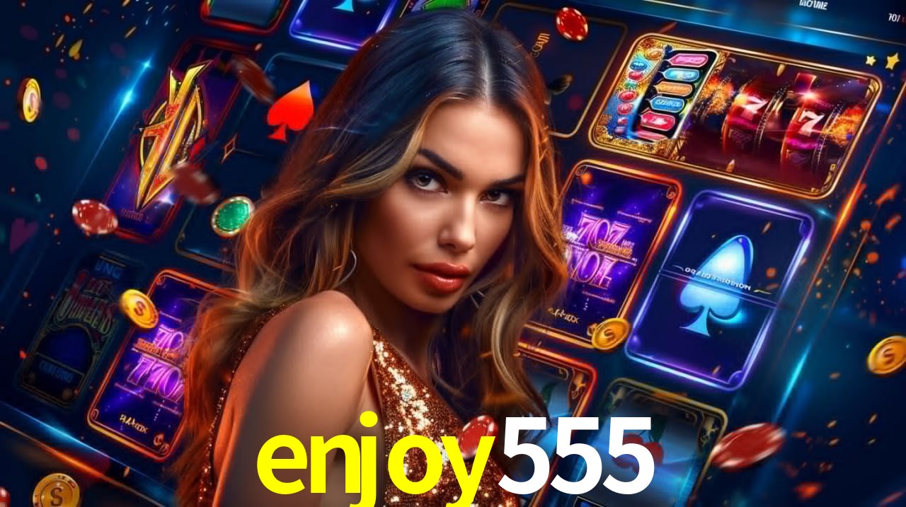Descubra o Programa VIP da enjoy555: Vantagens Exclusivas para Jogadores