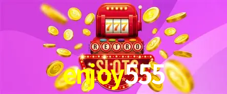 A Popularidade dos Caça-Níqueis no enjoy555