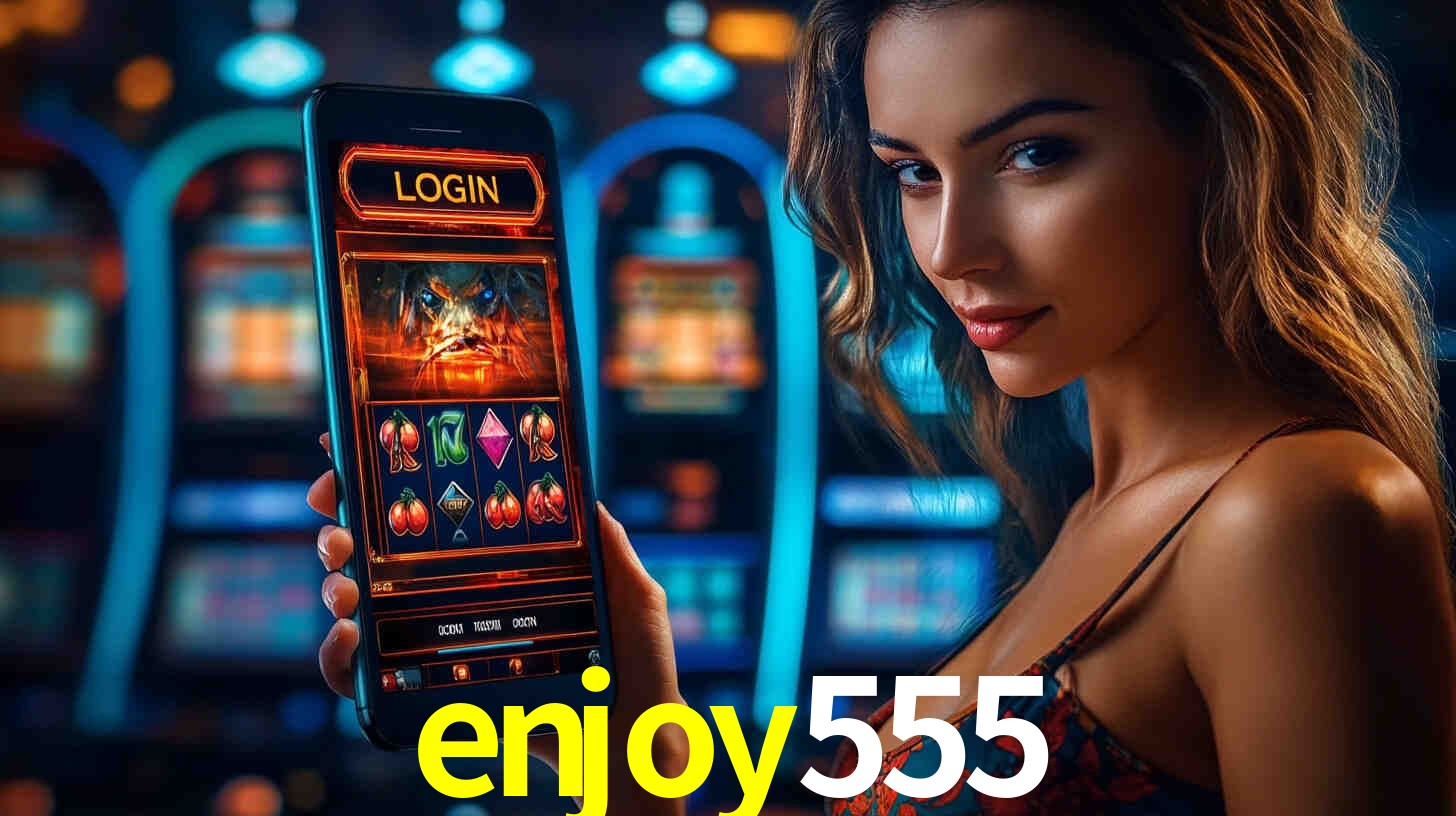 Bônus Generosos e Exclusivos no enjoy555 para Você!
